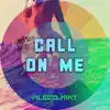 Aleco Mint - Call on Me - EP